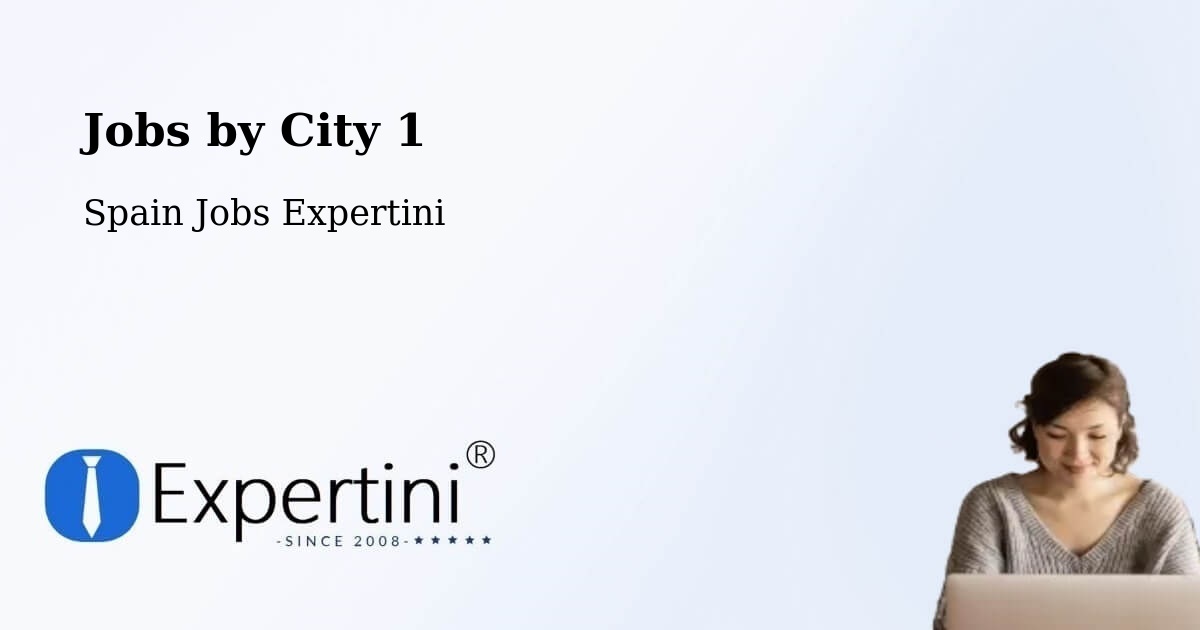 City Jobs in Spain - Expertini
