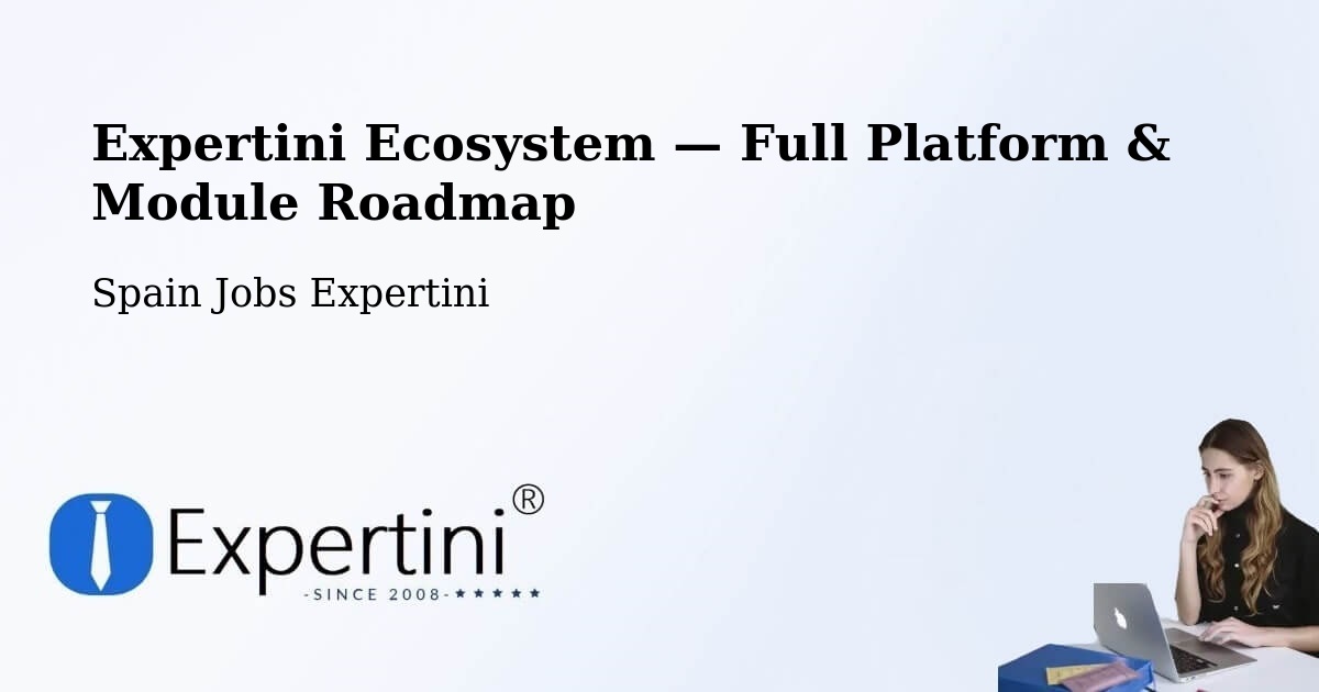 Expertini Ecosystem — Full Platform & Module Roadmap – Paüls